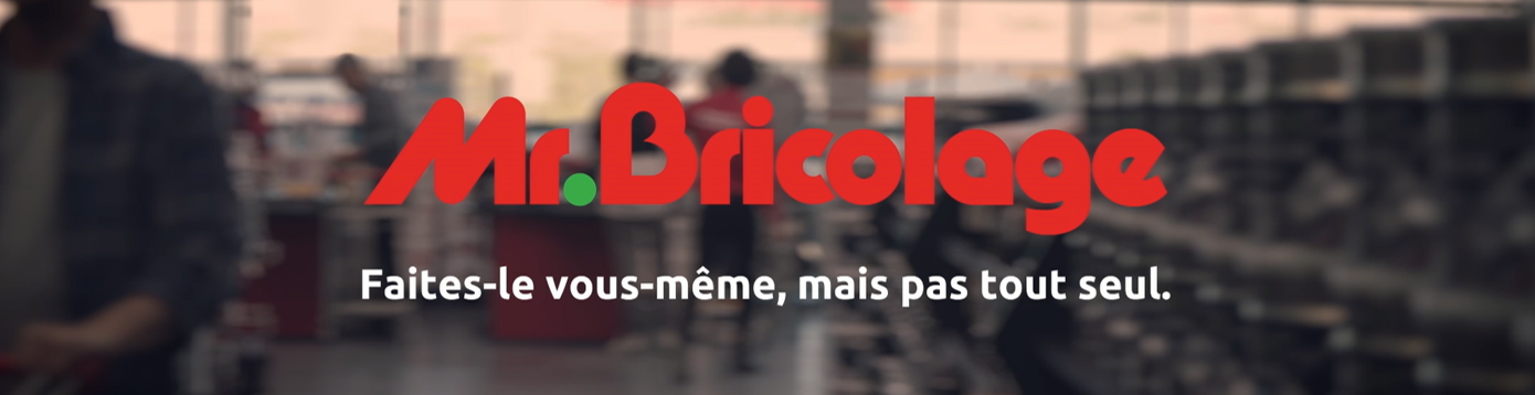 MR BRICOLAGE « Faites-le vous-même, mais pas tout seul »